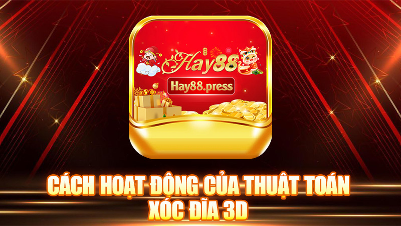 Cách hoạt động của thuật toán xóc đĩa 3D mà nhiều người còn chưa biết